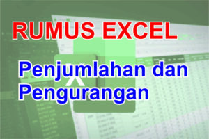 Perhitungan dan Analisis Data Pada Microsoft Excel