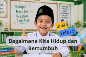 Bagaimana Kita Hidup dan Bertumbuh